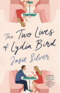 The Two Lives of Lydia Bird by Josie Silver